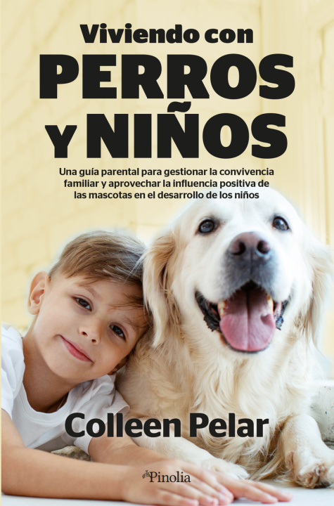 Knjiga Viviendo Con Perros Y Ninos PELAR