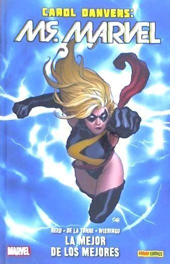 Knjiga Carol Danvers: Ms. Marvel . La mejor de los mejores ROBERTO DE LA TORRE