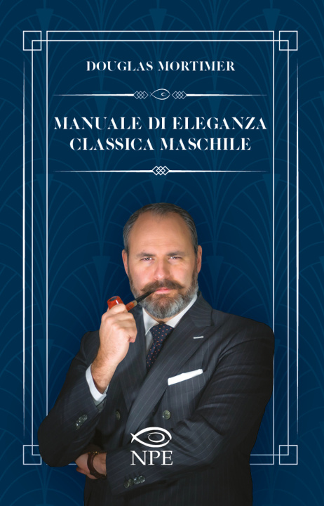 Carte Manuale di eleganza classica maschile Douglas Mortimer