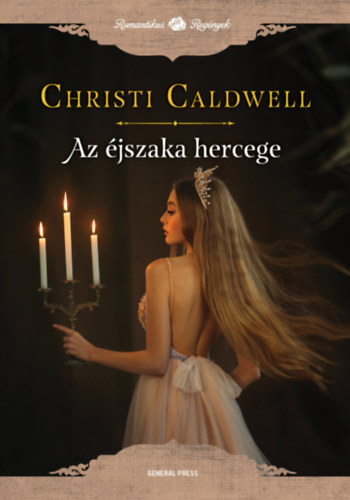 Kniha Az éjszaka hercege Christi Caldwell