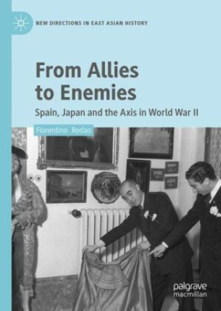 Boek From Allies to Enemies Florentino Rodao