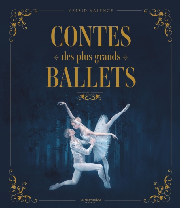Könyv Contes des plus grands ballets Astrid Valence