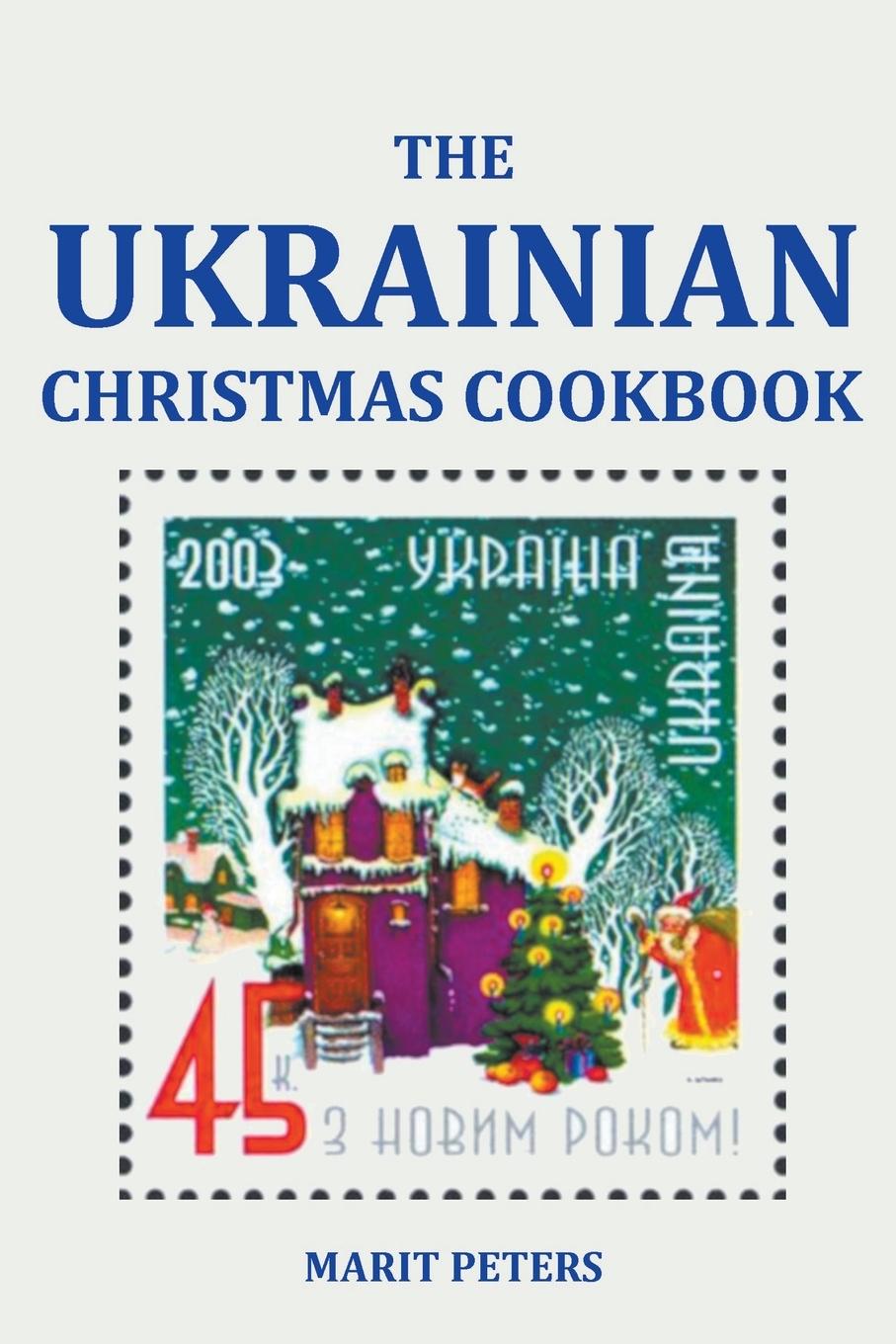 Книга The Ukrainian Christmas Cookbook 