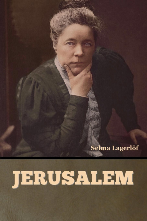 Knjiga Jerusalem Selma Lagerlöf