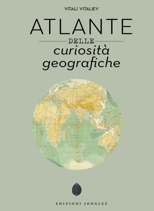 Kniha Atlante delle curiosità geografiche Vitali Vitaliev