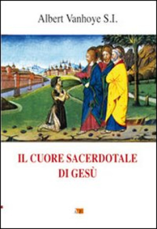 Libro cuore sacerdotale di Gesù Albert Vanhoye