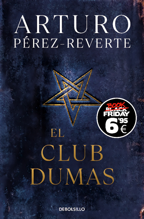 Carte EL CLUB DUMAS (EDICIÓN BLACK FRIDAY) ARTURO PEREZ-REVERTE