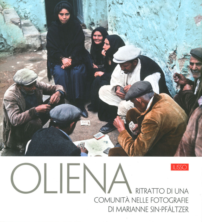 Kniha Oliena. Ritratto di una comunità nelle fotografie di Marianne Sin-Pfältzer Marianne Sin-Pfältzer