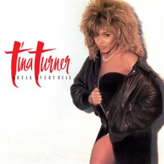Kniha Break Every Rule, 1 Schallplatte Tina Turner