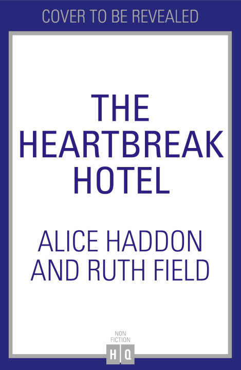 Kniha Heartbreak Hotel Ruth Field