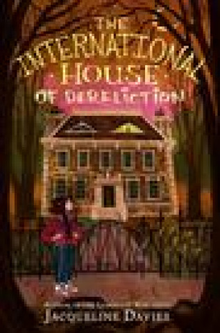 Könyv The International House of Dereliction 