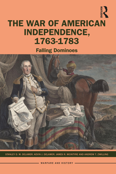 Kniha War of American Independence, 1763-1783 Kevin J. Delamer
