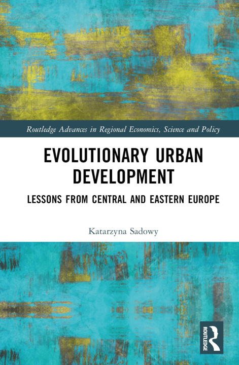 Knjiga Evolutionary Urban Development Katarzyna Sadowy