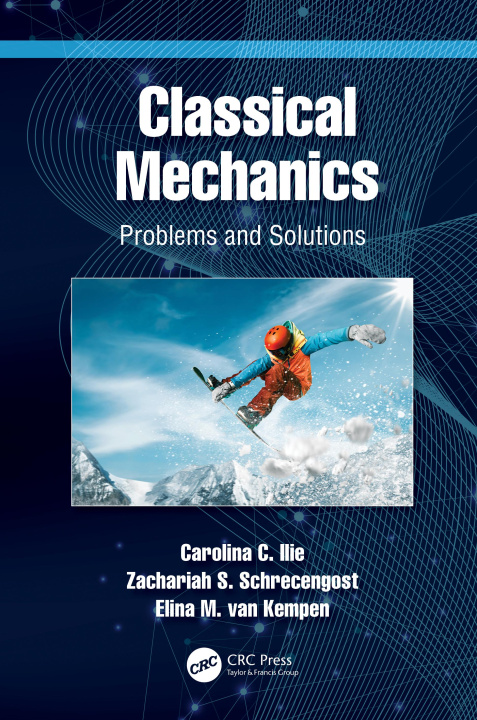 Buch Classical Mechanics Carolina C. Ilie