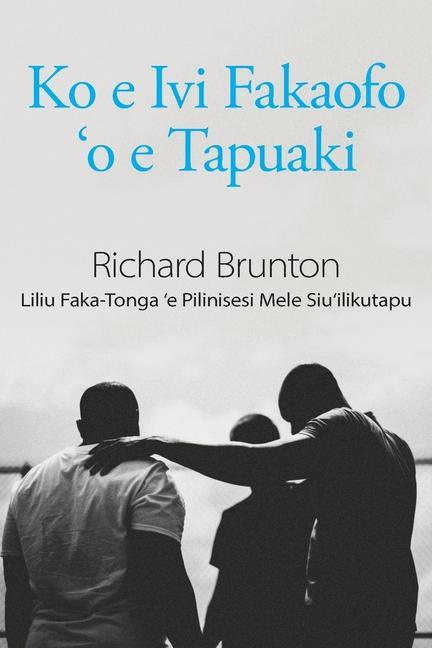 Kniha Ko e Ivi Fakaofo 'o e Tapuaki: Liliu Faka-Tonga 'e Pilinisesi Mele Siu'ilikutapu: The Awesome Power of Blessing 