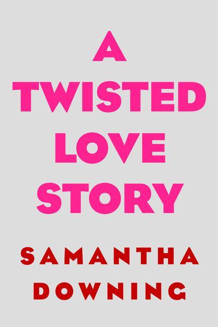 Kniha A Twisted Love Story 