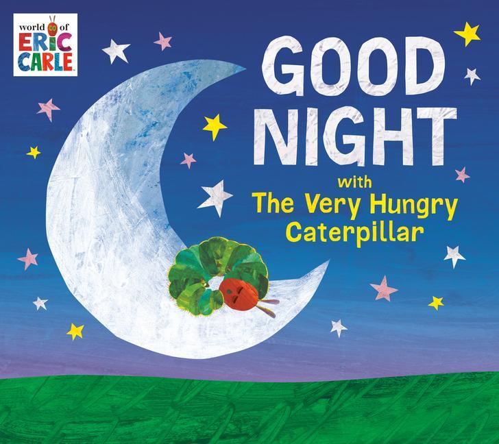 Książka Good Night with the Very Hungry Caterpillar Eric Carle