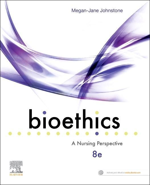 Libro Bioethics: A Nursing Perspective 