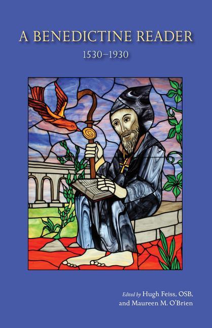 Knjiga A Benedictine Reader: 1530-1930 Maureen M. O'Brien