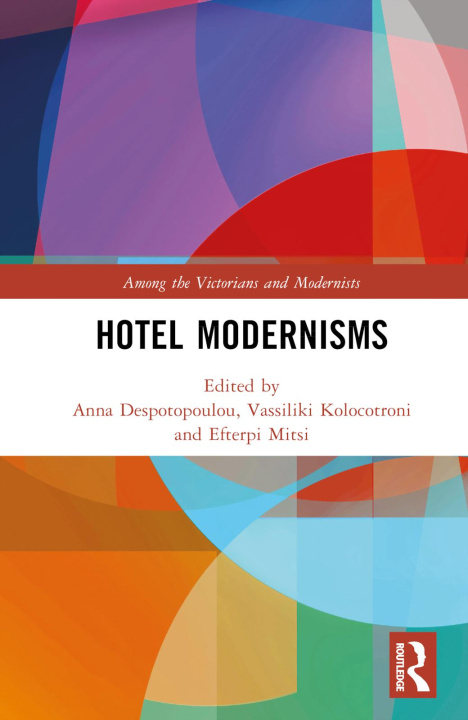 Knjiga Hotel Modernisms Anna Despotopoulou
