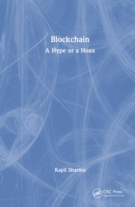 Knjiga Blockchain Kapil (Westminster Univ.) Sharma