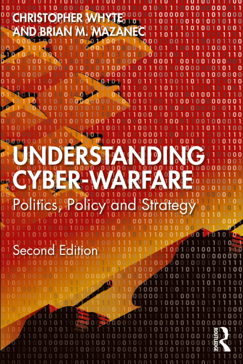 Kniha Understanding Cyber-Warfare Brian (Missouri State University Mazanec