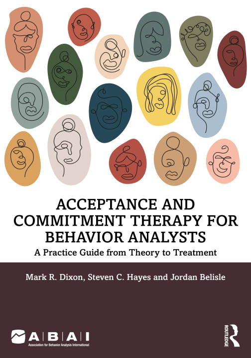 Könyv Acceptance and Commitment Therapy for Behavior Analysts Steven C. (PhD Hayes