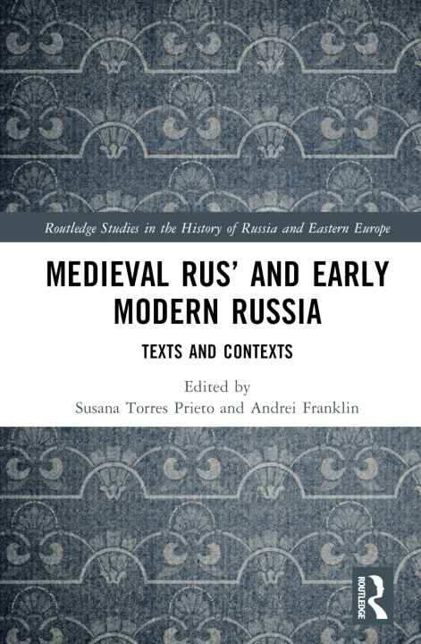 Książka Medieval Rus' and Early Modern Russia 