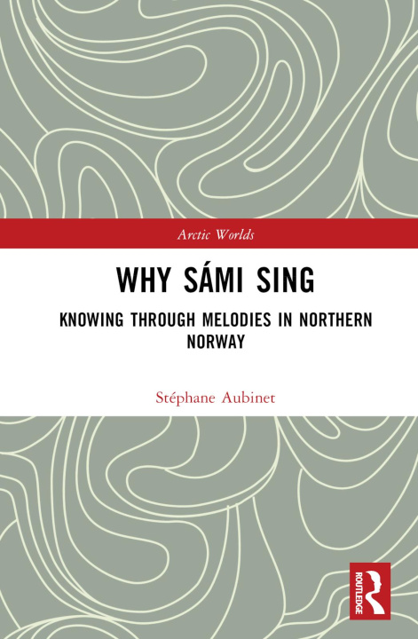Knjiga Why Sami Sing Stephane Aubinet