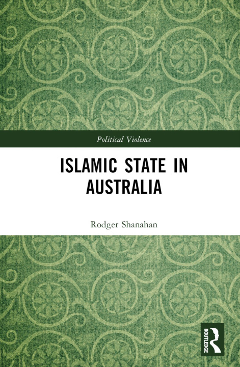 Boek Islamic State in Australia Shanahan