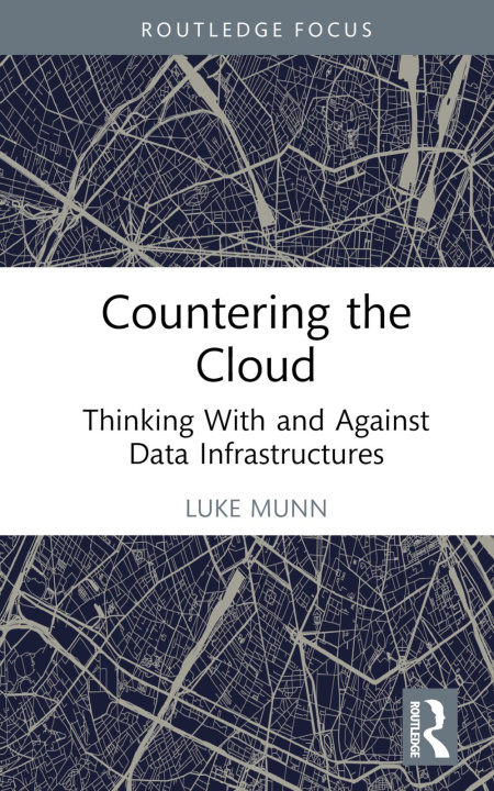 Knjiga Countering the Cloud Luke Munn