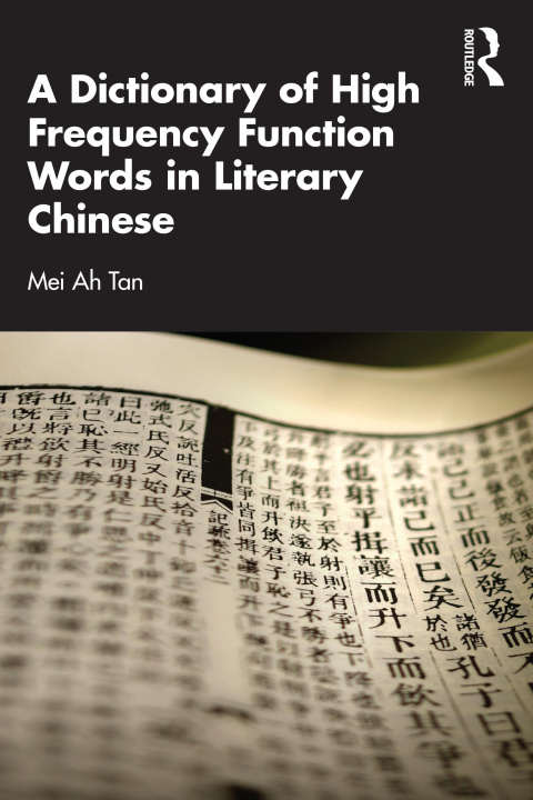 Kniha Dictionary of High Frequency Function Words in Literary Chinese 