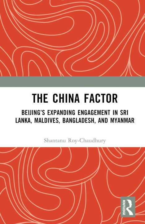 Kniha China Factor Shantanu Roy-Chaudhury