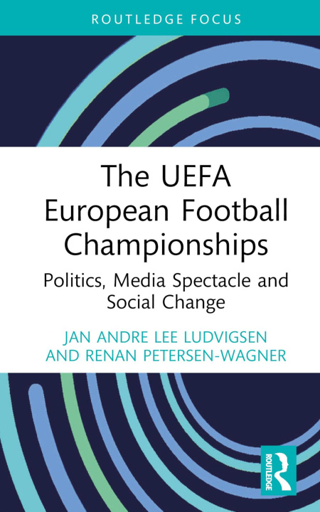 Könyv UEFA European Football Championships Renan (Leeds Beckett University Petersen-Wagner