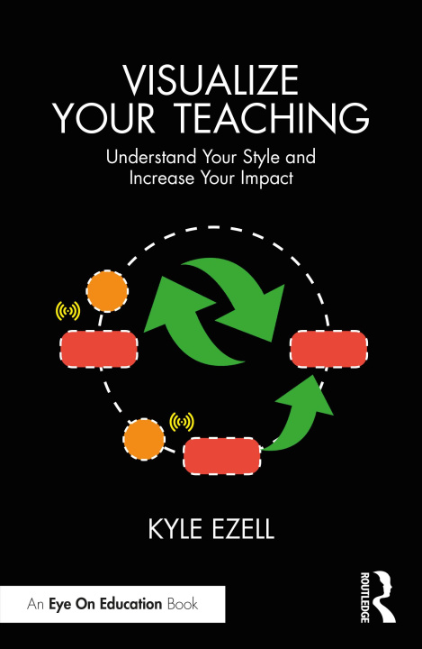 Knjiga Visualize Your Teaching Ezell
