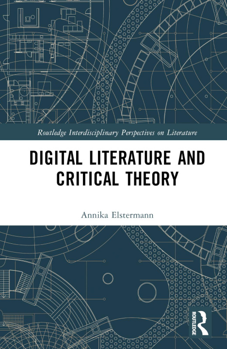 Book Digital Literature and Critical Theory 