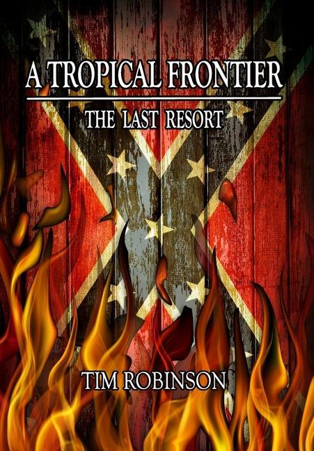 Buch A Tropical Frontier Tim Robinson