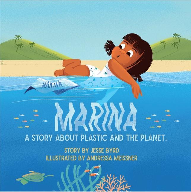 Книга Marina: A Story about Plastic and the Planet Andressa Meissner