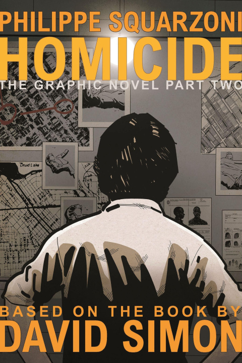 Book Homicide: The Graphic Novel, Part Two Philippe Squarzoni