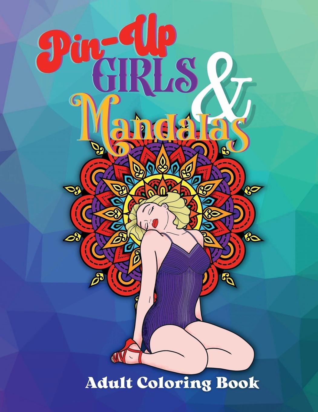 Kniha Pin-Up Girls & Mandalas 