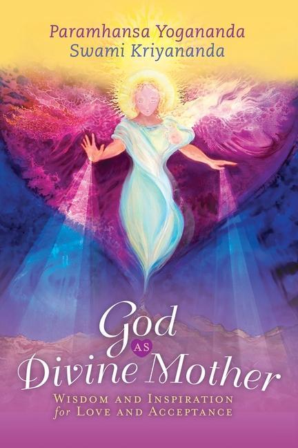 Книга God as Divine Mother Swami Kriyananda