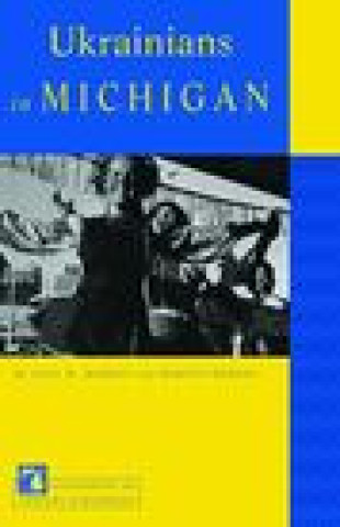Kniha Ukrainians in Michigan Maryna Hedeen