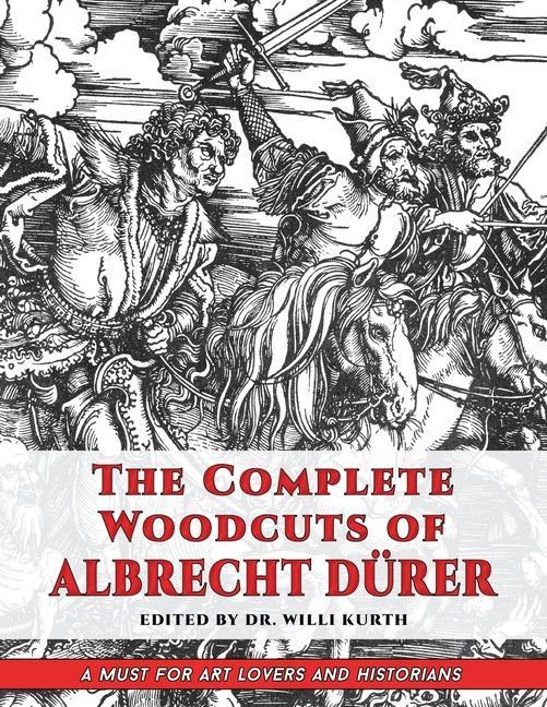 Kniha The Complete Woodcuts of Albrecht Dürer (Dover Fine Art, History of Art) 