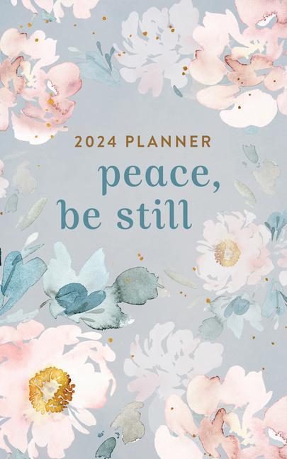 Kniha 2024 Planner Peace, Be Still 