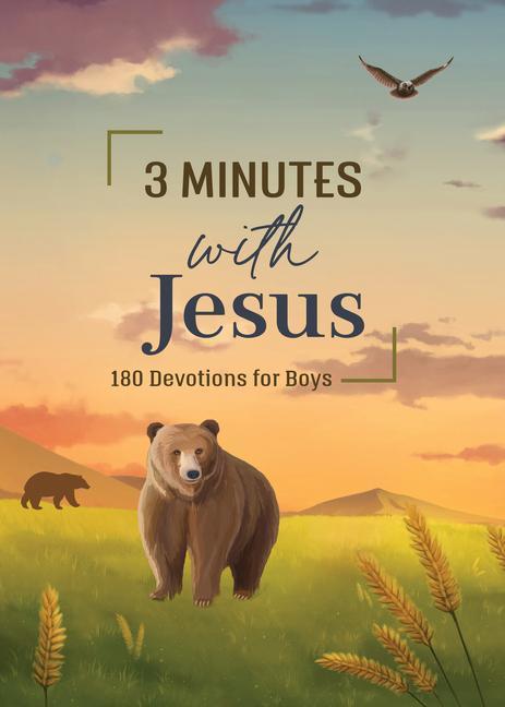 Könyv 3 Minutes with Jesus: 180 Devotions for Boys 