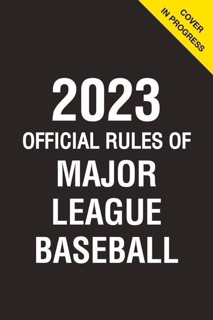 Carte 2023 Official Rules of Major League Baseball 