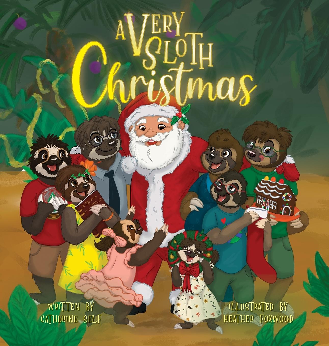 Knjiga A Very Sloth Christmas Catherine Self