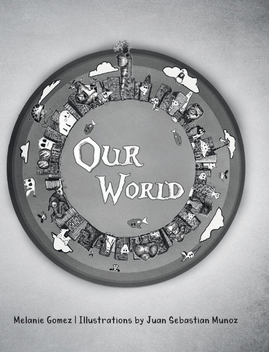 Knjiga Our World Melanie Gomez