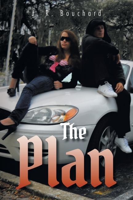 Knjiga The Plan J. R. Bouchard
