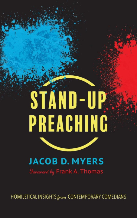 Knjiga Stand-Up Preaching Jacob D. Myers